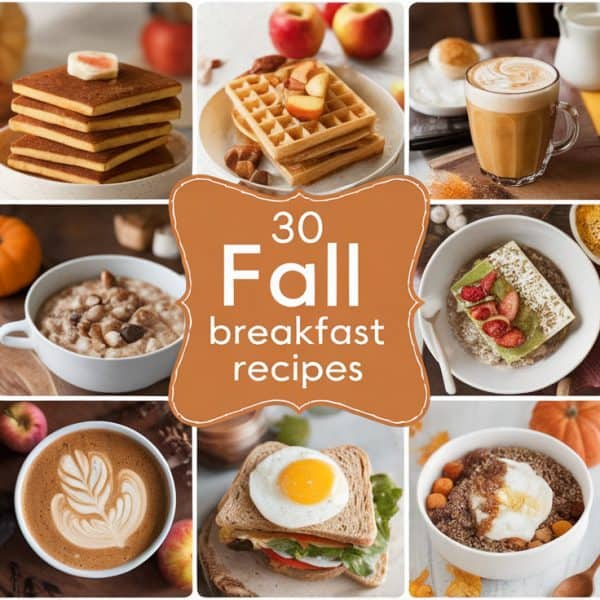 30 Delicious Fall Breakfast Recipes Perfect for Chilly Mornings