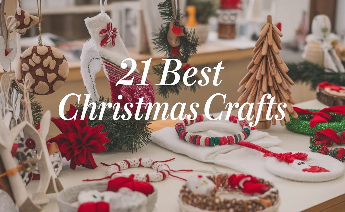 21 Best Christmas Crafts