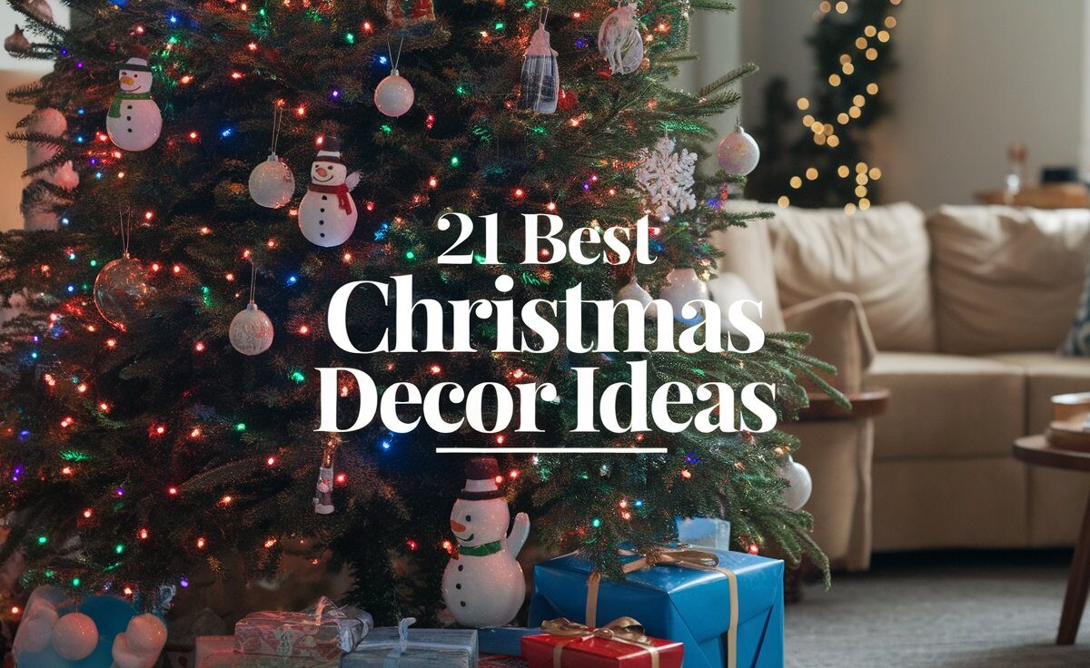 21 Best Christmas Decor Ideas