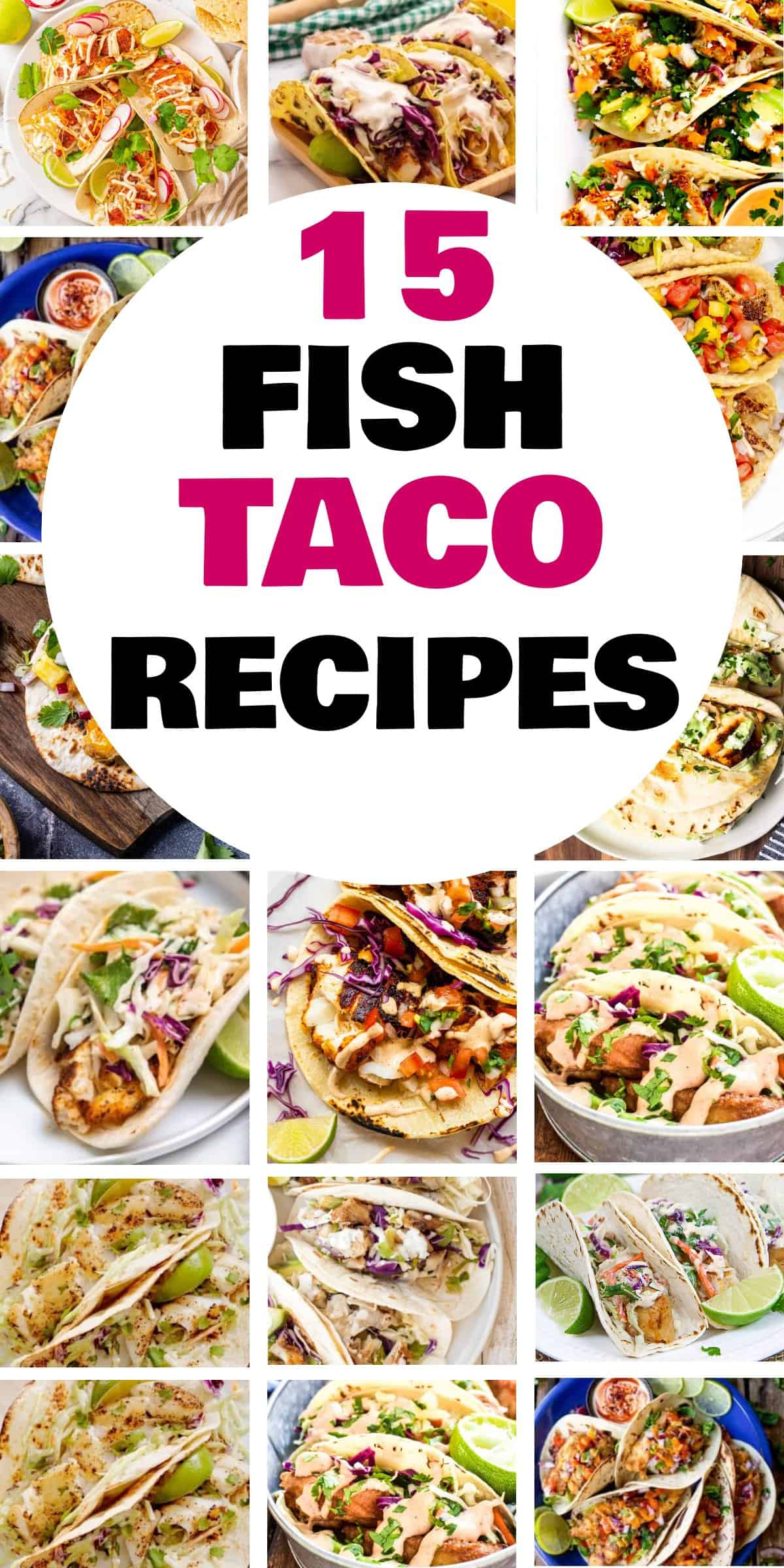 15 Quick Fish Taco Recipes