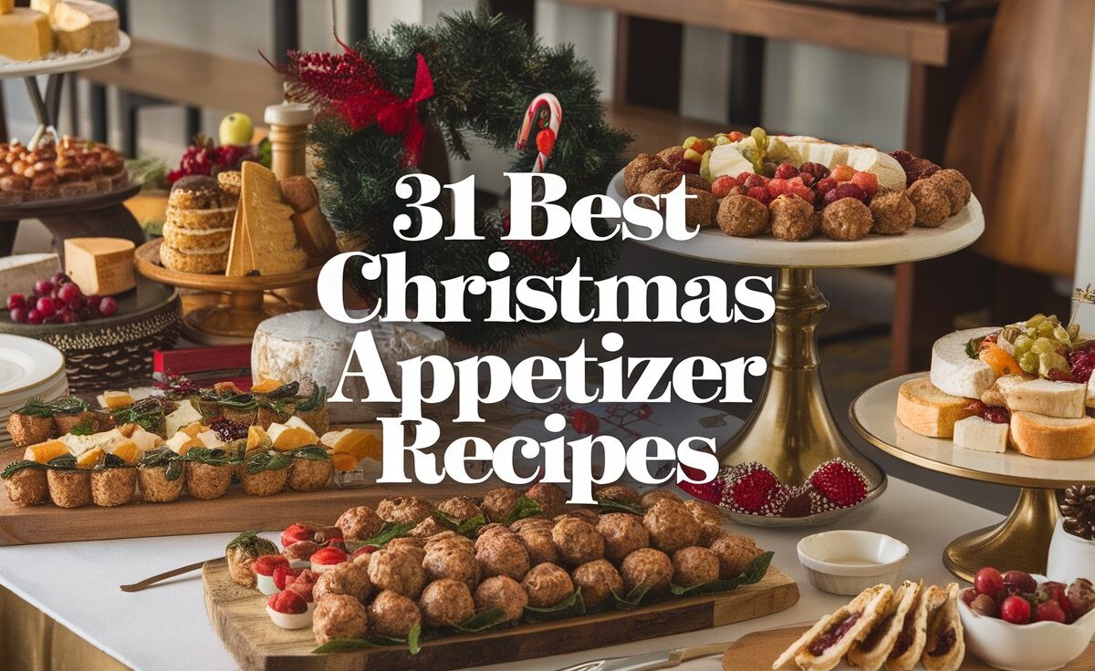 31 Best Christmas Appetizer Recipes