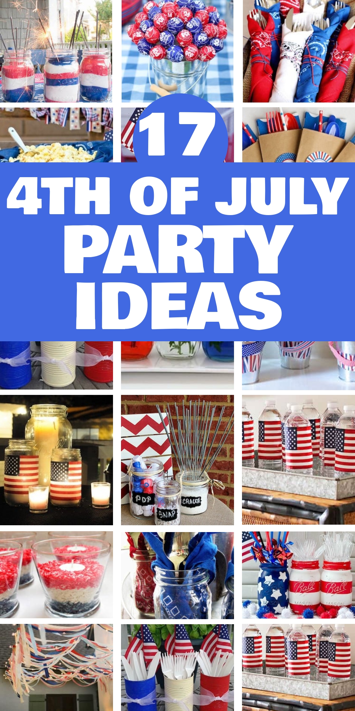 17 Best 4th of July Party Ideas