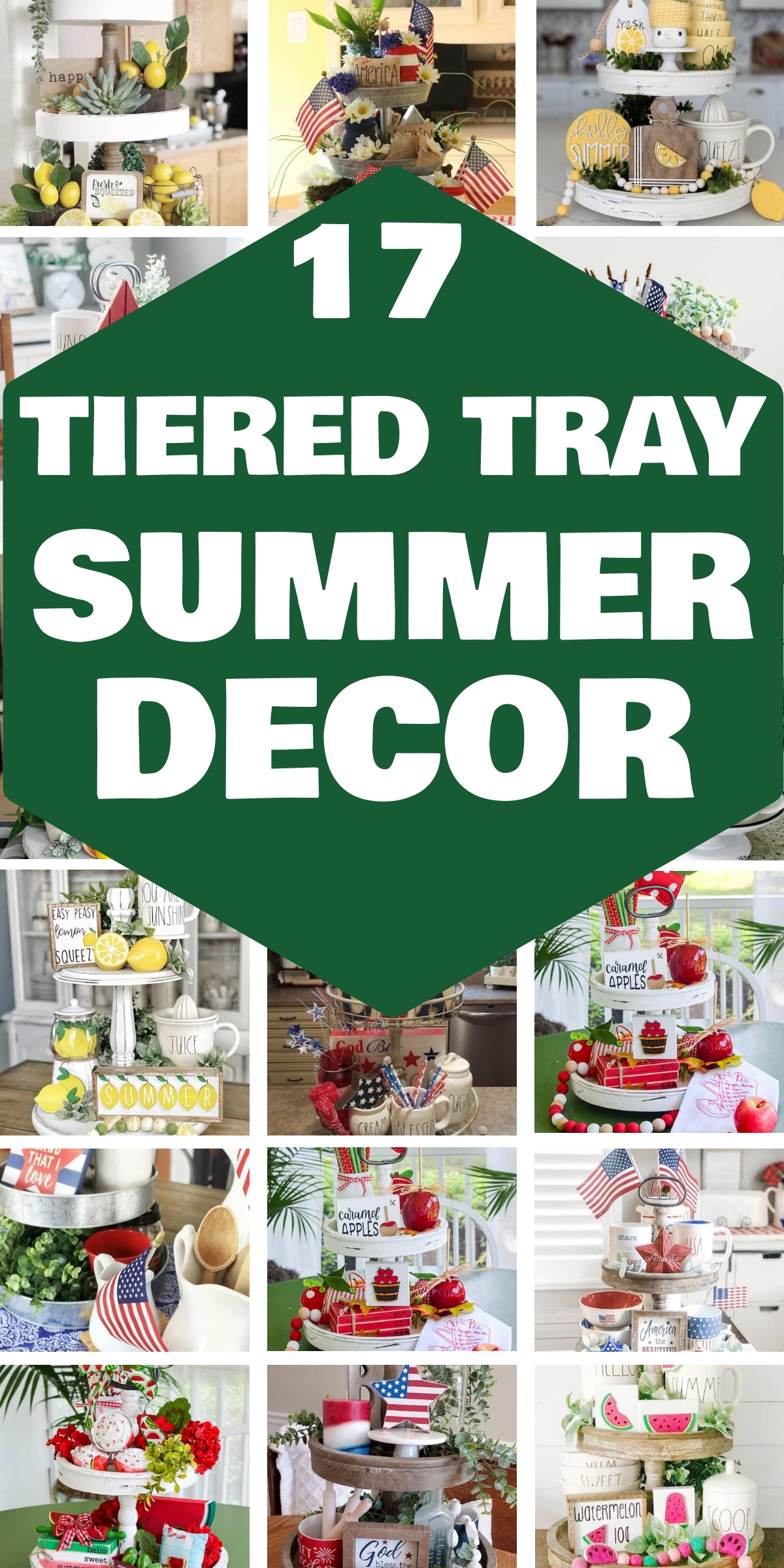 17 Tiered Tray Summer Decor Ideas