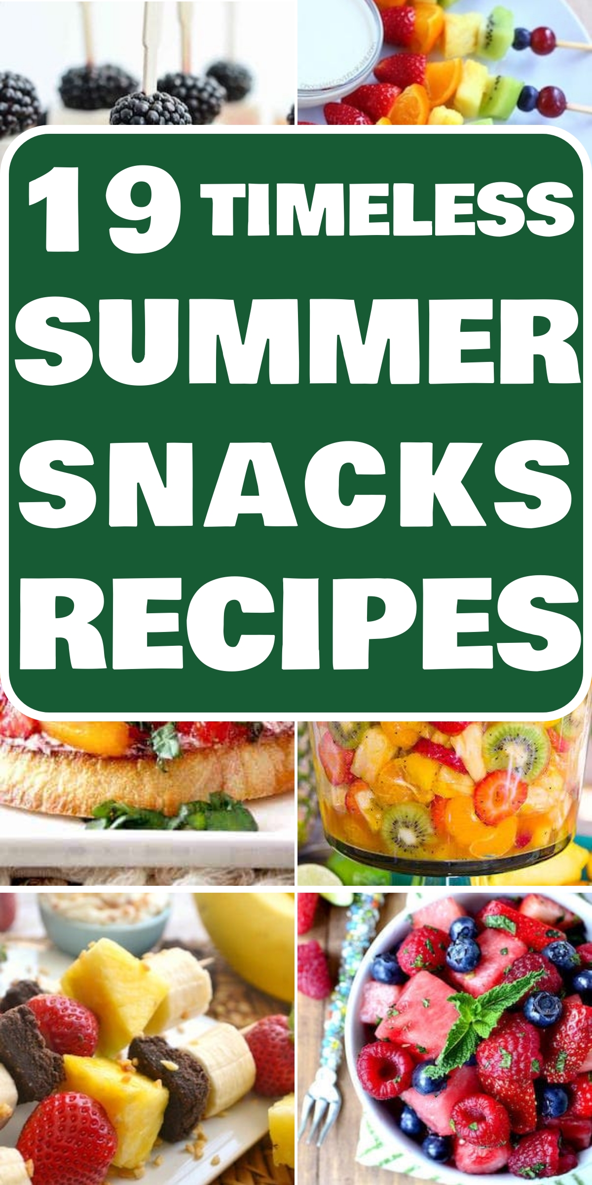 19 Healthy Summer Snacks